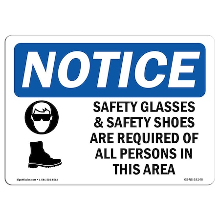 OSHA Notice Sign, Safety Glasses & Safety Shoes With Symbol, 14in X 10in Decal